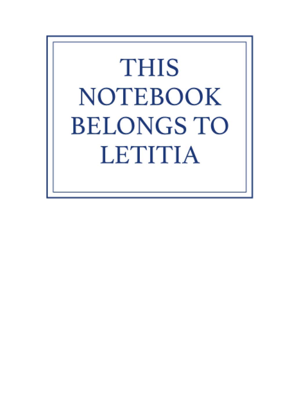 This Notebook Belongs to Letitia