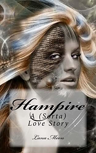 Hampire: A (Sorta) Love Story: A Love Story