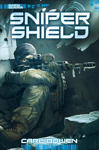 Sniper Shield (Shadow Squadron Book 4)