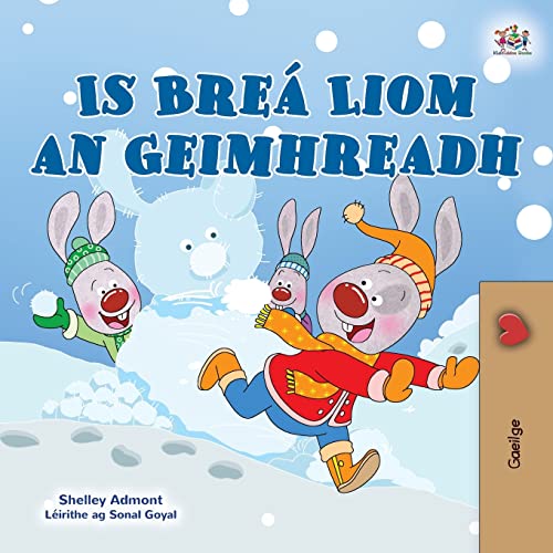 I Love Winter (Irish Book for Kids) (Irish Bedtime Collection) (Irish Edition)