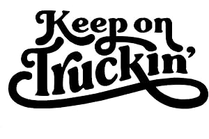 Captivating "Keep on Truckin'" Decal: Unleash the Spirit of Adventure