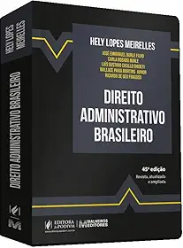 Direito Administrativo Brasileiro 45Ed.2025