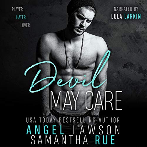 Devil May Care: Enemies-to-Lovers Standalone Romance by Angel Lawson, Samantha Rue episode artwork
