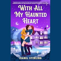 With All My Haunted Heart Audiolibro Por Isabel Sterling arte de portada