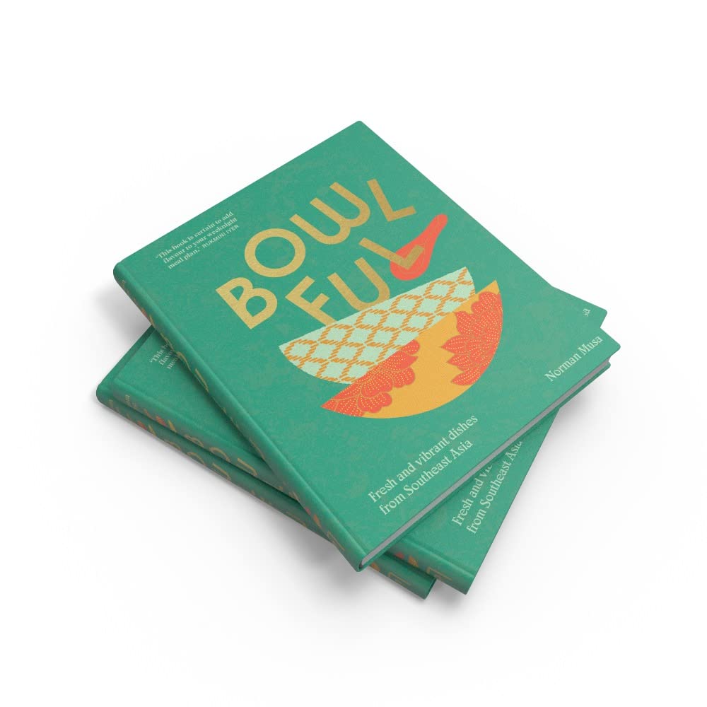 Bowlful: The fresh, new cookbook full of vibrant dishes from Southeast Asian