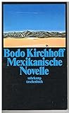 Mexikanische Novelle (Suhrkamp Taschenbücher) - Bodo Kirchhoff