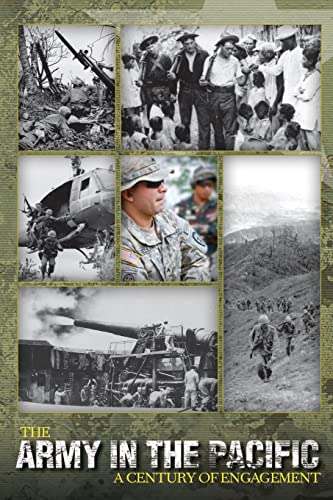 The Army in the Pacific: A Century of Engagement 1516806166 Book Cover