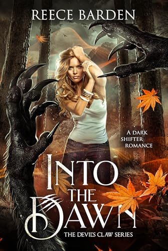 Into the Dawn: A Shifter Romance (The Devil's Claw Book 3)