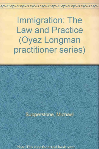 Immigration: The Law and Practice
