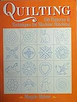 Quilting: Techniques & Patterns for Machine Stitching 0806957069 Book Cover