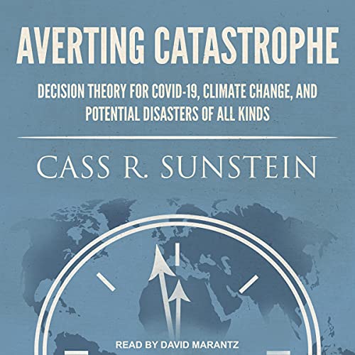 Averting Catastrophe by Cass R. Sunstein episode artwork