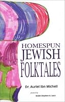 Homespun Jewish Folk Tales 1932028196 Book Cover