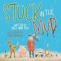Stuck in the Mud 173917111X Book Cover