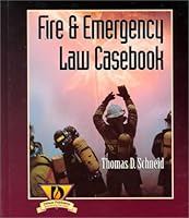 Fire and Emergency Law Casebook 0827373422 Book Cover