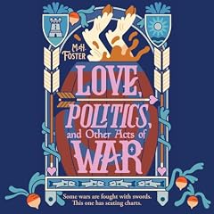 Love, Politics, and Other Acts of War Titelbild