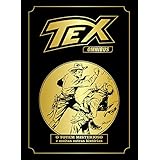 Tex Omnibus Volume 1: O totem misterioso e muitas outras histórias