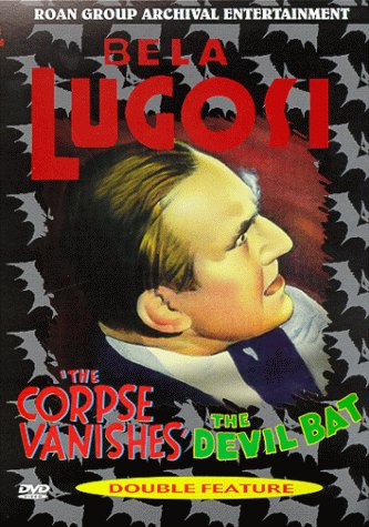 Horror Classics 07: Corpse Vanishes/The Devil Bat