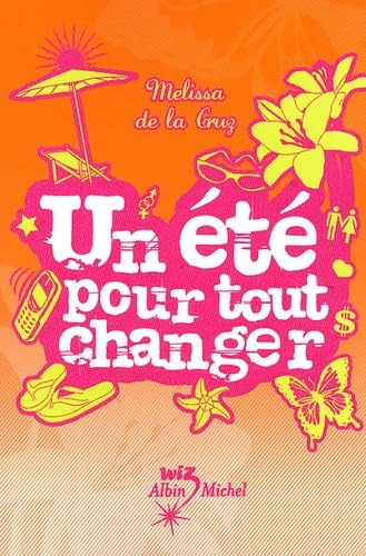 Un ete pour tout changer [Paperback] De, la Cruz Melissa