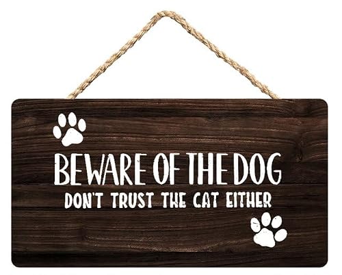 Beware of The Dog Don't Trust The Cat Either Wooden Sign Hanging - Home Porch Pet Owner Decor 12X6 Inch