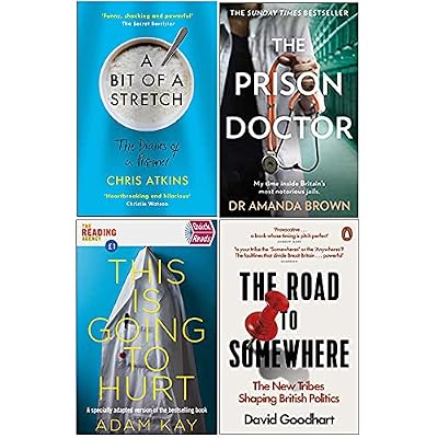 A Bit of a Stretch, The Prison Doctor, Quick Reads This Is Going To Hurt, Road to Somewhere 4 Books Collection Set
