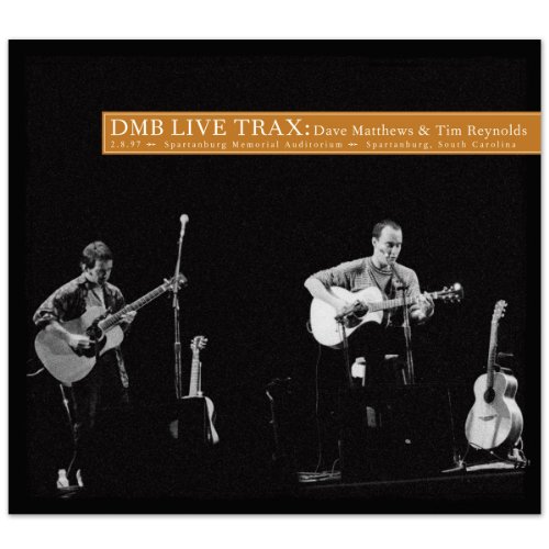 DMB Live Trax Vol. 24: Dave Matthews & Tim Reynolds - Spartanburgh Memorial Auditorium - Spartanburgh, SC (2.8.97)