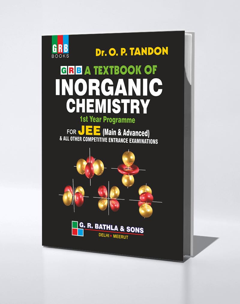 GRB A Textbook of Inorganic Chemistry Vol. 1 for JEE (Main & Advanced) and All Other Competitive Entrance Examinations