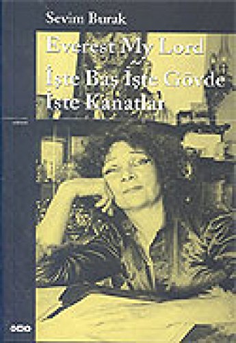 Everest My Lord - Iste Bas Iste Govde Iste Kanatlar