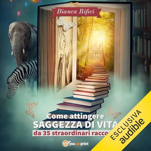 Page de couverture de Come attingere saggezza di vita da 35 straordinari racconti