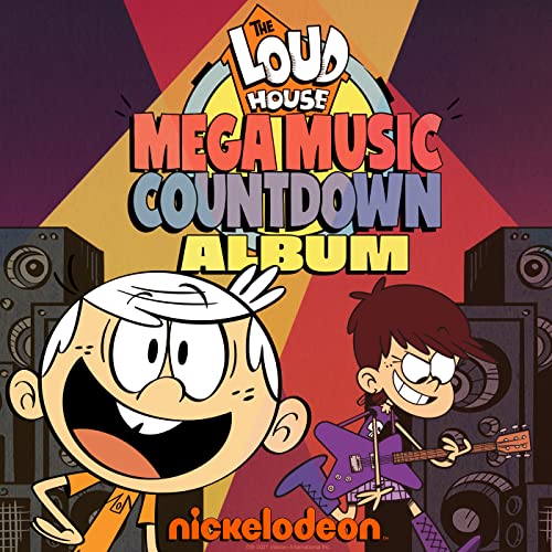 The Loud House Mega Music Countdown (Soundtrack) by The Loud House on