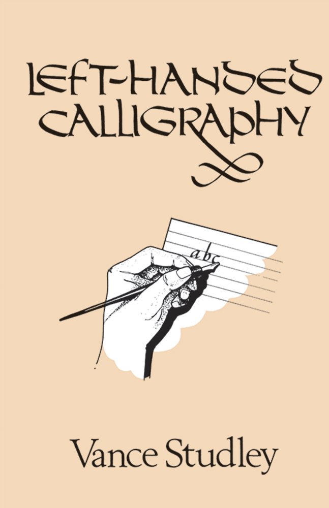 Left-Handed Calligraphy: A Dual-Language Book