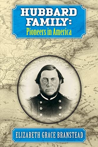 Hubbard Family: Pioneers in America