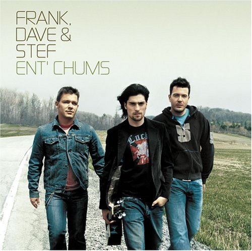 FRANK DAVE AND STEF - ENT CHUMS [Audio CD] FRANK DAVE AND STEF