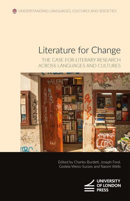 Literature for Change: The Case for Literary Research Across Languages and Cultures
