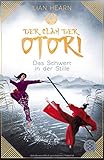 clan otori  Der Clan der Otori. Das Schwert in der Stille