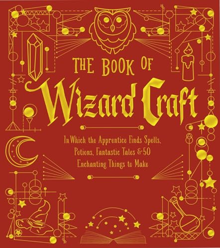 The Book of Wizard Craft: In Which the Apprentice Finds