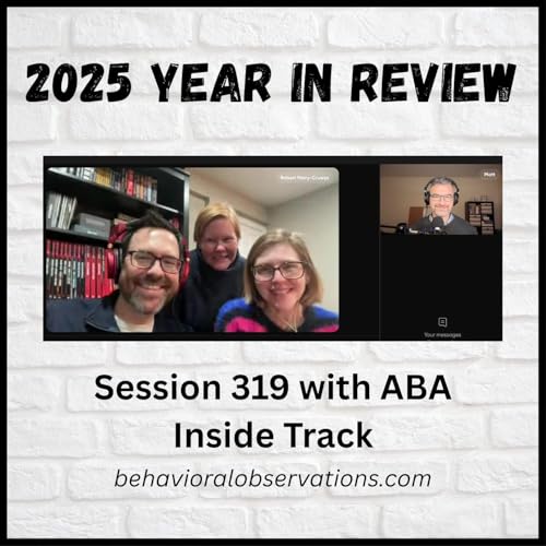 2025 Year in Review: Session 319 with ABA Inside Track Podcast Por  arte de portada