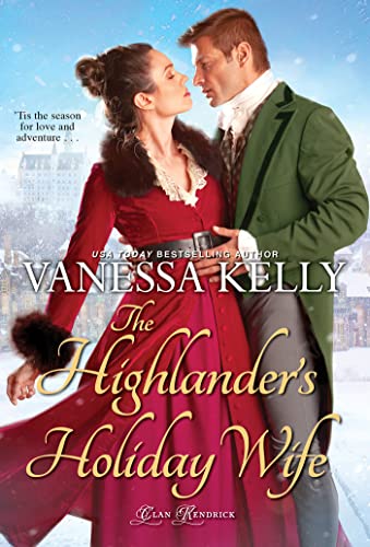 The Highlander's Holiday Wife (Clan Kendrick) #TOP15