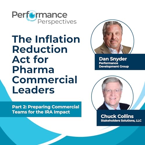 The Inflation Reduction Act: Preparing Commercial Teams for the IRA Impact