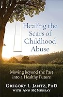 Algopix Similar Product 8 - Healing the Scars of Childhood Abuse