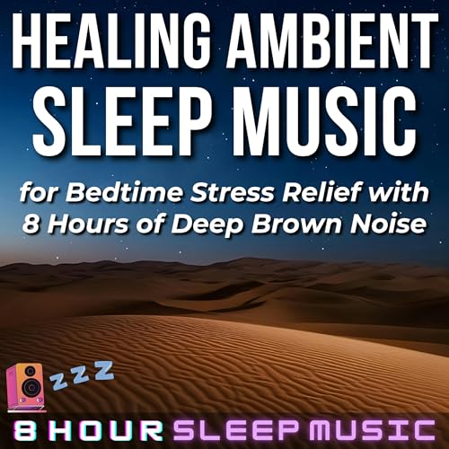 🌘 8 Hours of Healing Ambient Music for Bedtime Stress Relief | Deep Brown Noise for REM Sleep & Relaxation 💤