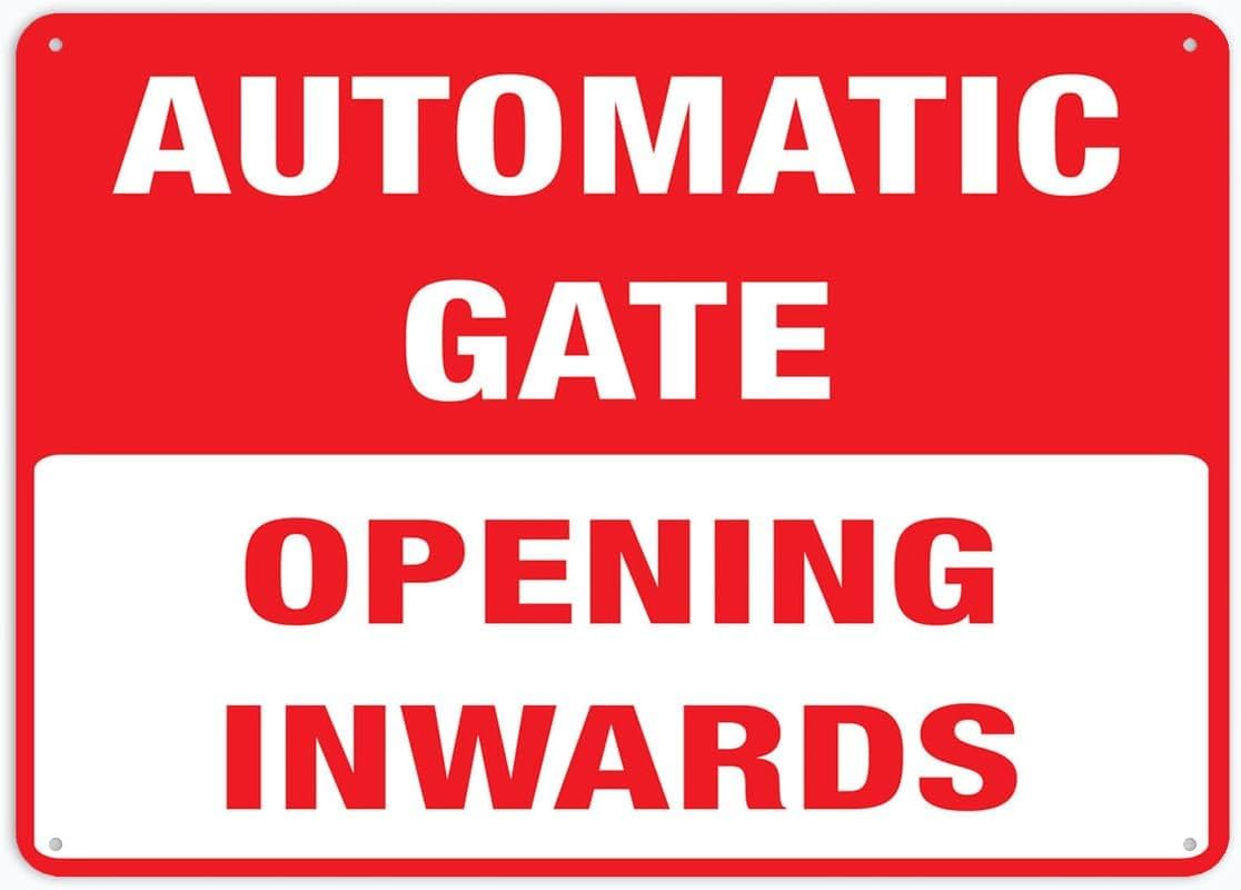 Automatic Gate (Opens Inwards) Rust Free Aluminum Tin Sign - Warning Decor with Pre-Drilled Holes for Indoor-Outdoor Home Gate, Office Entrance - 8x12 Inch​