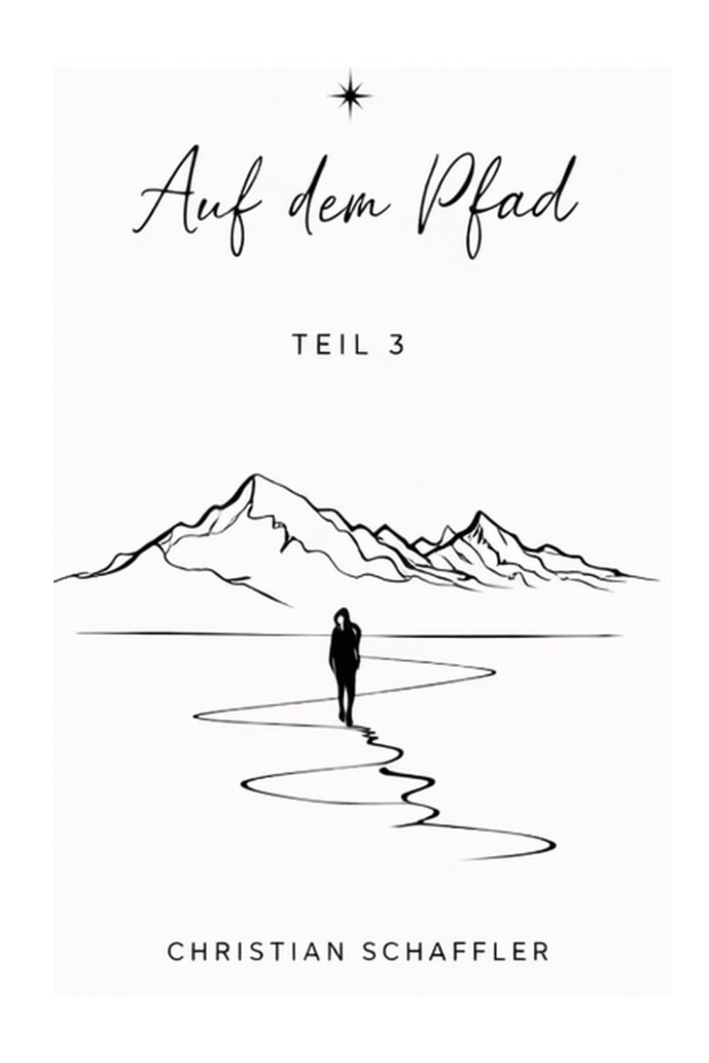 Auf dem Pfad - Teil 3: Eine Meditation