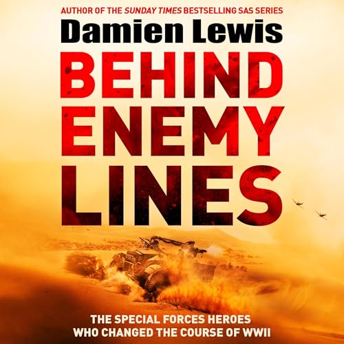 Behind Enemy Lines Audiolibro Por Damien Lewis arte de portada