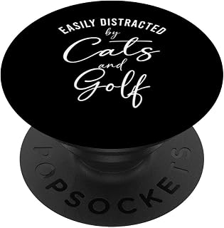 Funny Cat Shirts Easily Distracted by Cats And Golf Golfing PopSockets Swappable PopGrip