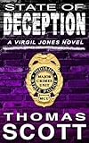 STATE OF DECEPTION (Virgil Jones Mystery Thriller Series)