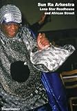  Sun Ra & His Arkestra - Lone Star Roadhouse And African Street