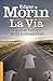 La V&Atilde;&shy;a (Divulgaci&Atilde;&sup3;n) (Spanish Edition)