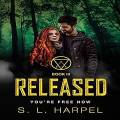 Released: You're Free Now Audiobook By S.L. Harpel cover art