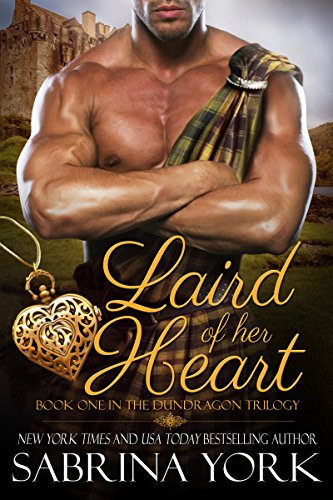 Laird Of Her Heart (Dundragon Time Travel Trilogy Book 1)