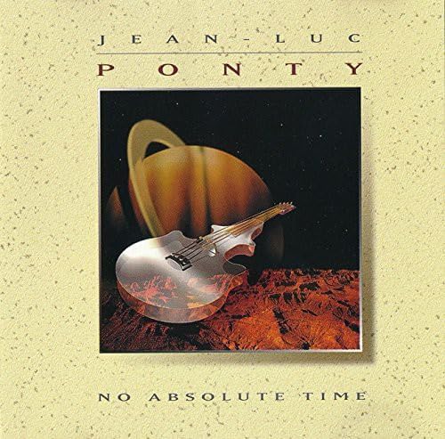 JEAN-LUC PONTY - No Absolute Time - Disque CD